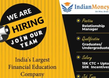 ಫೈನಾನ್ಸಿಯಲ್ ಎಜುಕೇಶನ್ ಕಂಪೆನಿಯಲ್ಲಿ ಉದ್ಯೋಗವಕಾಶ: ವರ್ಕ್ ಫ್ರಮ್ ಹೋಂ ಗೂ ಅವಕಾಶ