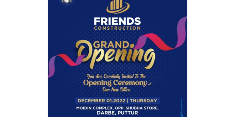 (ಡಿ.1) ಪುತ್ತೂರು: ದರ್ಬೆಯಲ್ಲಿ ‘ಫ್ರೆಂಡ್ಸ್ ಕನ್ಸ್ಟ್ರಕ್ಷನ್’ ಶುಭಾರಂಭ..